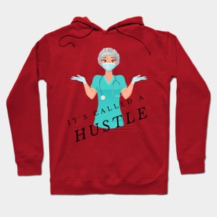 Hustling Nurse Hoodie